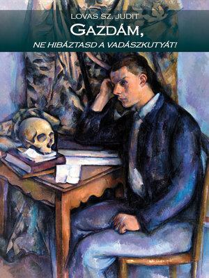 cover image of Gazdám, ne hibáztasd a vadászkutyát